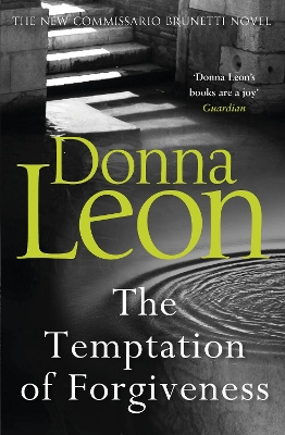 THE TEMPTATION OF FORGIVENESS PB - DONNA LEON