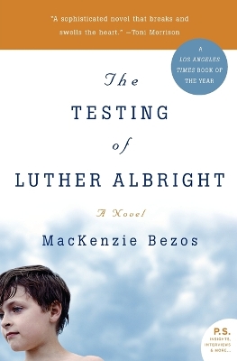 THE TESTING OF LUTHER ALBRIGHT PB B FORMAT - MACKENZIE BEZOS