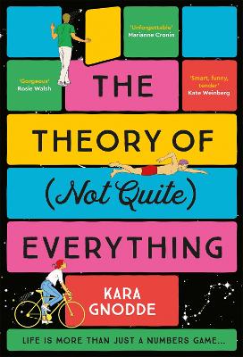 THE THEORY OF (NOT QUITE) EVERYTHIN - KARA GNODDE