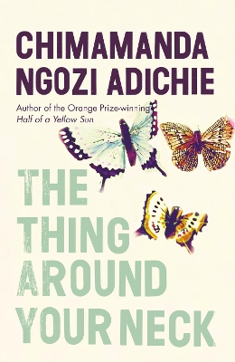 THE THING AROUND YOUR NECK PB C FORMAT - CHIMAMANDA NGOZI AD