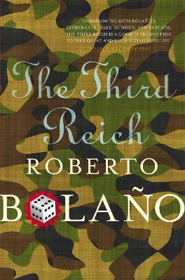 THE THIRD REICH PB - ROBERTO BOLANO-NATASHA WIMMER