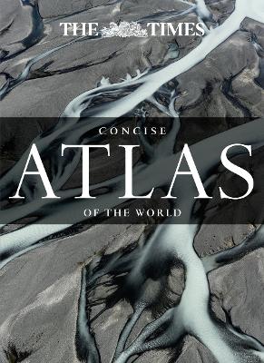 THE TIMES CONCISE ATLAS OF THE WORLD  HC - TIMES ATLASES