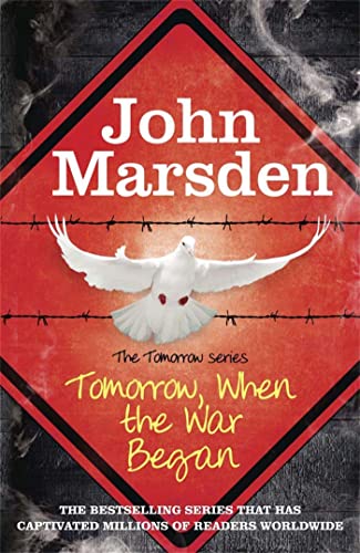 THE TOMORROW SERIES :TOMORROW WHEN THE WAR BEGAN PB - JOHN