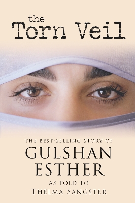 THE TORN VEIL PB - SISTER GULSHAN ESTHER-THELMA SANGSTER