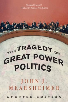 THE TRAGEDY OF GREAT POWER POLITICS  PB - JOHN J. MEARSHEIME
