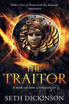 THE TRAITOR - SETH DICKINSON