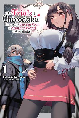 THE TRIALS OF CHIYODAKU VOL. 1 - FUKUROU KOGYOKUJONSUN