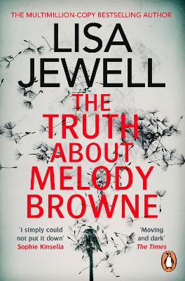 THE TRUTH ABOUT MELODY BROWNE PB - LISA JEWELL