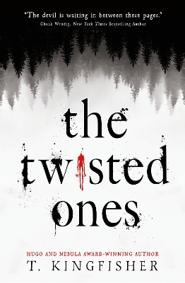 THE TWISTED ONES - T. KINGFISHER