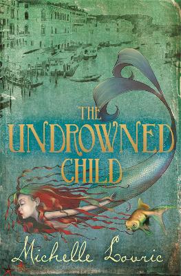THE UNDROWNED CHILD  PB - MICHELLE LOVRIC