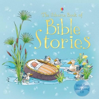 THE USBORNE BOOK OF BIBLE STORIES (+ AUDIO CD) HC BBK - HEAT