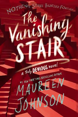 THE VANISHING STAIR : 2 - MAUREEN JOHNSON
