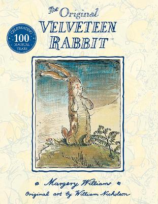 THE VELVETEEN RABBIT - MARGERY WILLIAMS-WILLIAM NICHOLSON