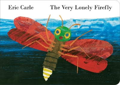 THE VERY LONELY FIREFLY HC BBK - ERIC CARLE