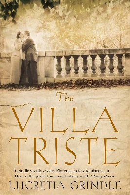 THE VILLA TRISTE - LUCRETIA GRINDLE