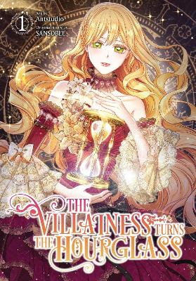 THE VILLAINESS TURNS THE HOURGLASS VOL. 1 - ADAM JANKOWSKI-A