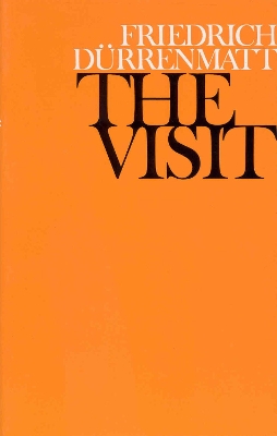 THE VISIT  PB - FRIEDRICH DURRENMATT