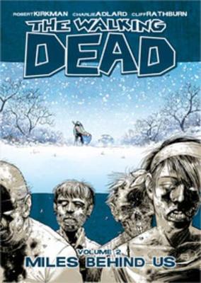 THE WALKING DEAD : MILES BEHIND US VOL.2 PB - ROBERT KIRKMAN