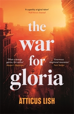 THE WAR FOR GLORIA TPB - ATTICUS LISH