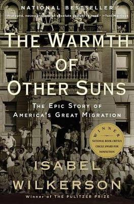THE WARMTH OF OTHER SUNS : THE EPIC STORY OF AMERICAS GREAT