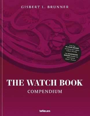 THE WATCH BOOK: COMPENDIUM - REVISED EDITION HC - GISBERT L.