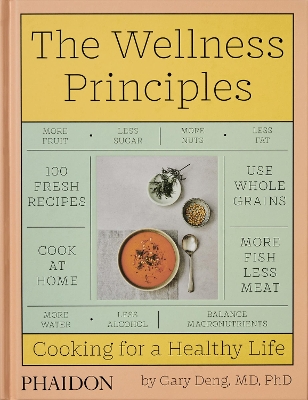 THE WELLNESS PRINCIPLES: COOKING FOR A HEALTHY LIFE HC - GAR