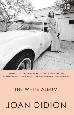 THE WHITE ALBUM PB - JOAN DIDION