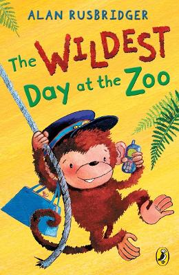 THE WILDEST DAY AT THE ZOO PB A FORMAT - ALAN RUSBRIDGER