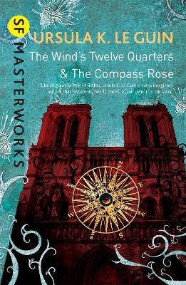 THE WINDS TWELVE QUARTER AND THE COMPASS ROSE  PB - URSULA K