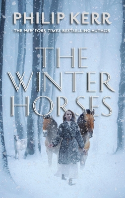 THE WINTER HORSES HC - PHILIP KERR