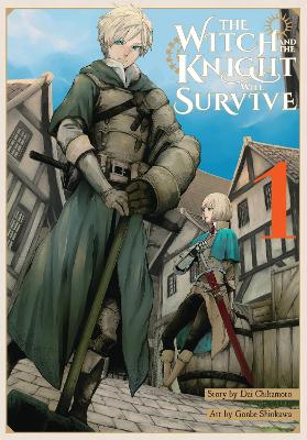 THE WITCH AND THE KNIGHT WILL SURVIVE VOL. 1 - ARBASH MUGHAL