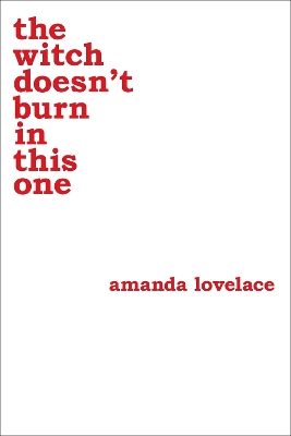 THE WITCH DOESNT BURN IN THIS ONE PB - AMANDA LOVELACE-LADYB