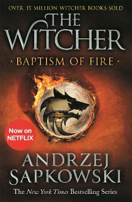 THE-WITCHER-3-BAPTISM-OF-FIRE-PB-B-ANDRZEJ-SAPKOWSKI-DAVI.jpg THE WITCHER 3: BAPTISM OF FIRE PB B - ANDRZEJ SAPKOWSKI-DAVI