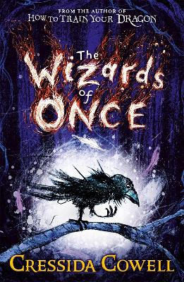 THE WIZARDS OF ONCE PB - CRESSIDA COWELL