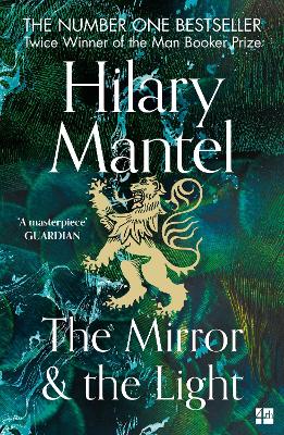 THE WOLF HALL TRILOGY (3)   THE MIRROR AND THE LIGHT - HILAR