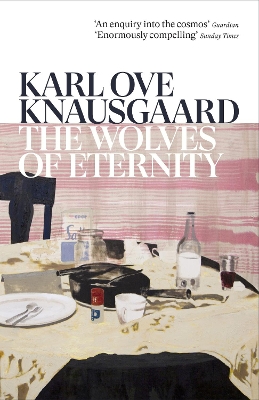THE WOLVES OF ETERNITY PB - KARL OVE KNAUSGAARD-MARTIN AITKE