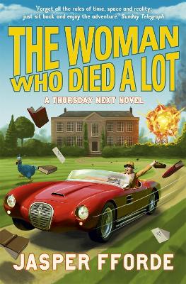 THE WOMAN WHO DIED A LOT PB B FORMAT - JASPER FFORDE