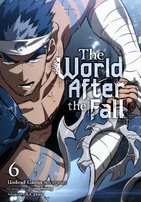 THE WORLD AFTER THE FALL VOL. 6 - PHIL CHRISTIE-SINGNSONG-UN