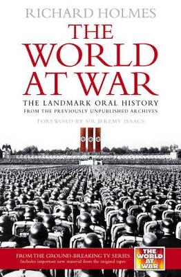 THE WORLD AT WAR THE LANDMARK ORAL HISTORY FROM THE PREVIOUS