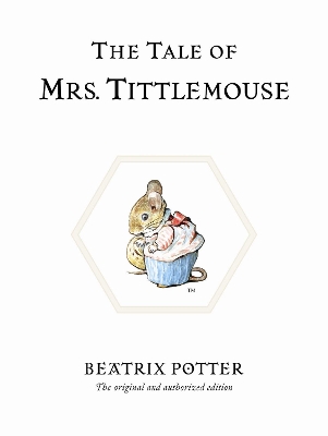 THE WORLD OF BEATRIX POTTER 11 : THE TALE OF MRS TITTLEMOUSE