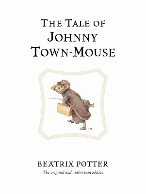THE WORLD OF BEATRIX POTTER 13: THE TALE OF JOHNNY TOWN MOUS