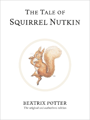 THE WORLD OF BEATRIX POTTER 2: THE TALE OF SQUIRREL NUTKIN H