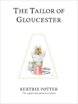 THE WORLD OF BEATRIX POTTER 3: THE TAILOR OF GLOUCESTER HC M