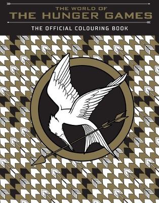 THE WORLD OF HUNGER GAMES: THE OFFICIAL COLOURING BOK PB - S