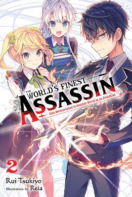 THE WORLDS FINEST ASSASSIN GETS REINCARNATED IN ANOTHER WORL