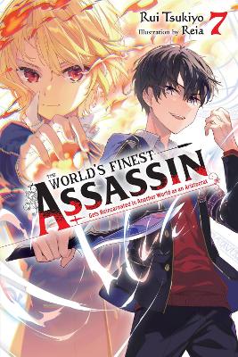 THE WORLDS FINEST ASSASSIN GETS REINCARNATED IN ANOTHER WORL