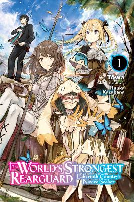 THE WORLDS STRONGEST REARGUARD: LABYRINTH COUNTRYS NOVICE SE