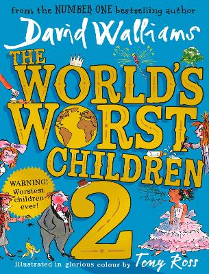 THE WORLDS WORST CHILDREN 2  HC - DAVID WALLIAMS-TONY ROSS