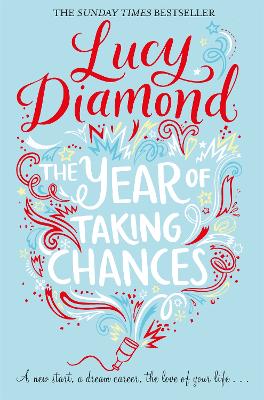 THE YEAR OF TAKING CHANCES - LUCY DIAMOND