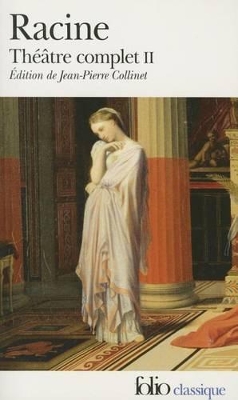 THEATRE COMPLET T2 - JEAN RACINE